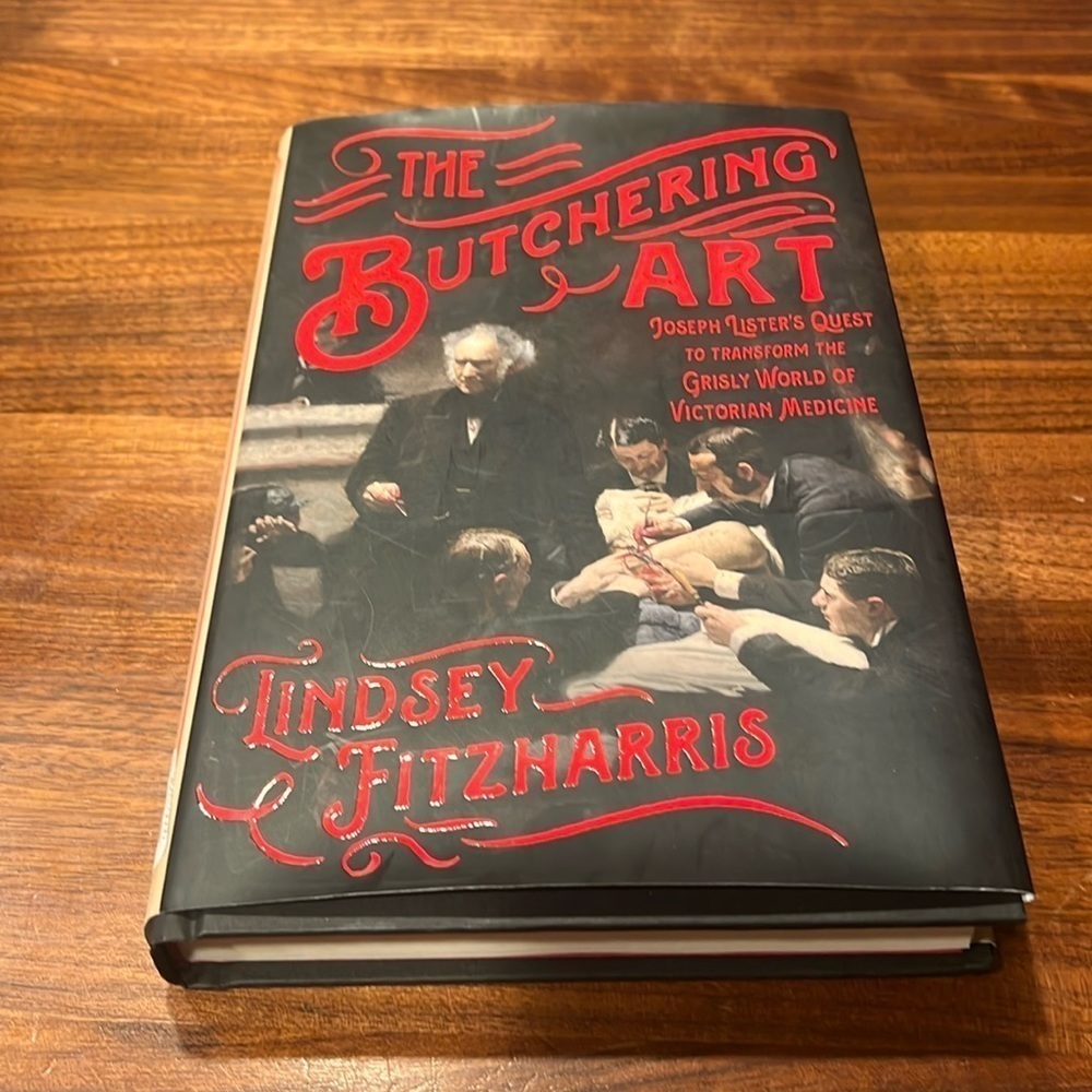 The Butchering Art by Lindsey Fitzharris (2017, Hardcover) - Picture 3 of 6